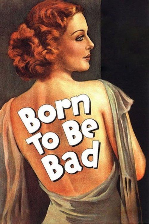 Born to Be Bad 1934 official movie poster