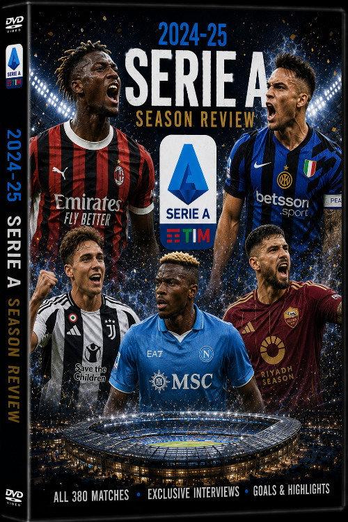 2024-25 Italian Serie A Season Review 2025 official movie poster