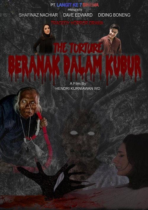 The Torture: Beranak Dalam Kubur 2024 official movie poster