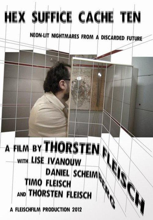 Hex Suffice Cache Ten 2011 official movie poster