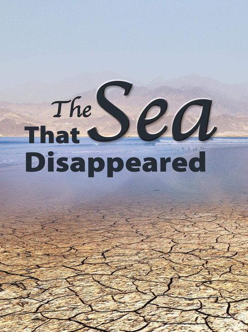 The Sea That Disappeared 2017 official movie poster