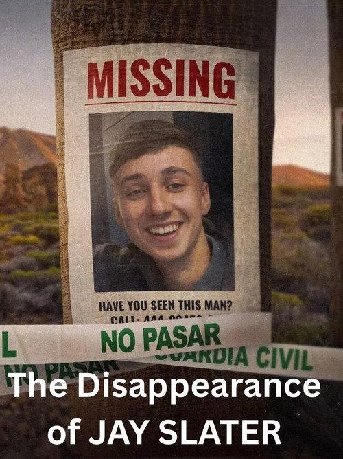The Disappearance of Jay Slater 2025 official movie poster