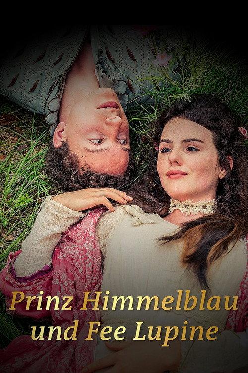 Prinz Himmelblau und Fee Lupine 2016 official movie poster