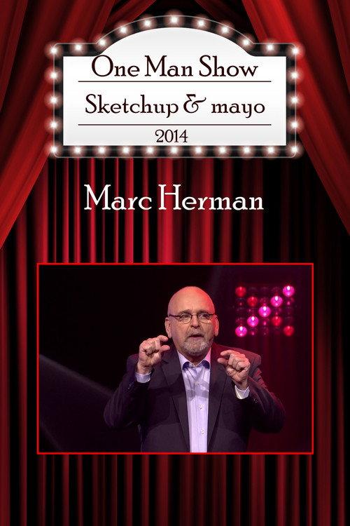 Marc Herman - Sketchup & mayo 2014 official movie poster