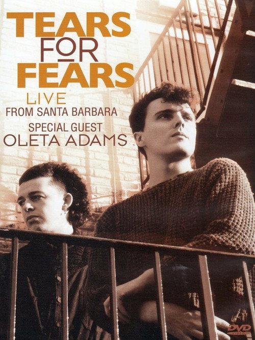 Tears for Fears - Live From Santa Barbara 2010 official movie poster