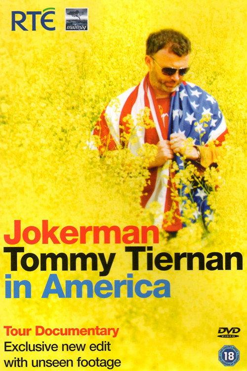 Jokerman: Tommy Tiernan in America 2006 official movie poster