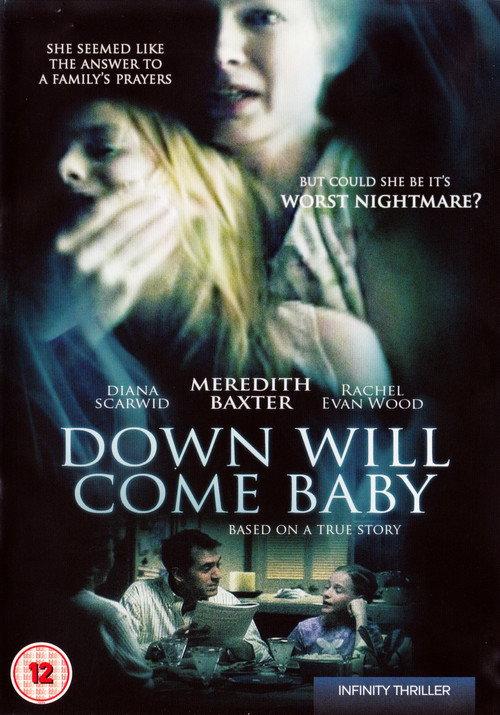 Down Will Come Baby 1999 official movie poster