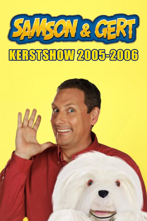 Samson & Gert Kerstshow: Vijftien jaar Samson! (2005-2006) 2005 official movie poster