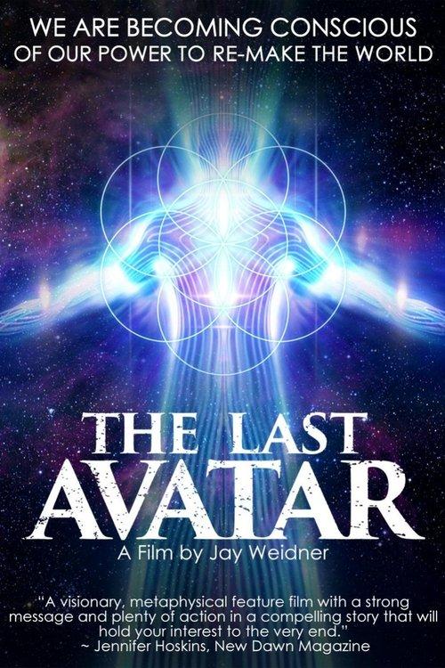 The Last Avatar 2014 official movie poster