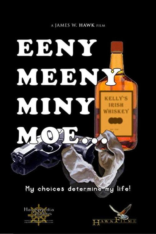 Eeny, Meeny, Miny, MOE... 2011 official movie poster