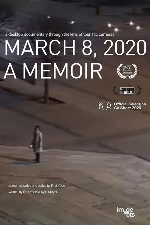 March 8, 2020: A Memoir 2022 official movie poster