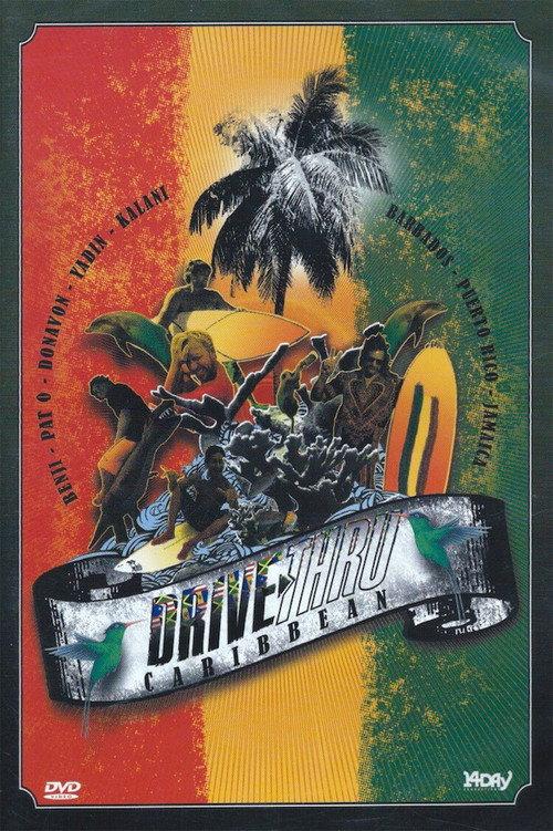 Drive Thru Caribbean 2007 official movie poster
