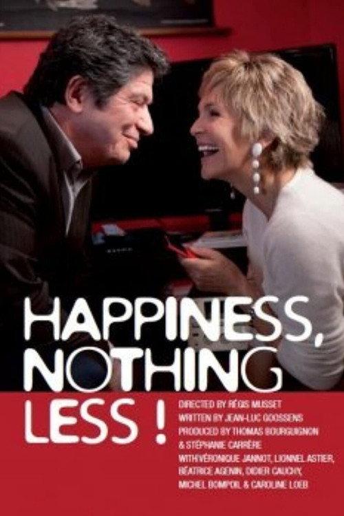 Happiness, Nothing Less 2013 official movie poster