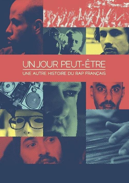 Maybe someday, another history of French rap 2015 official movie poster