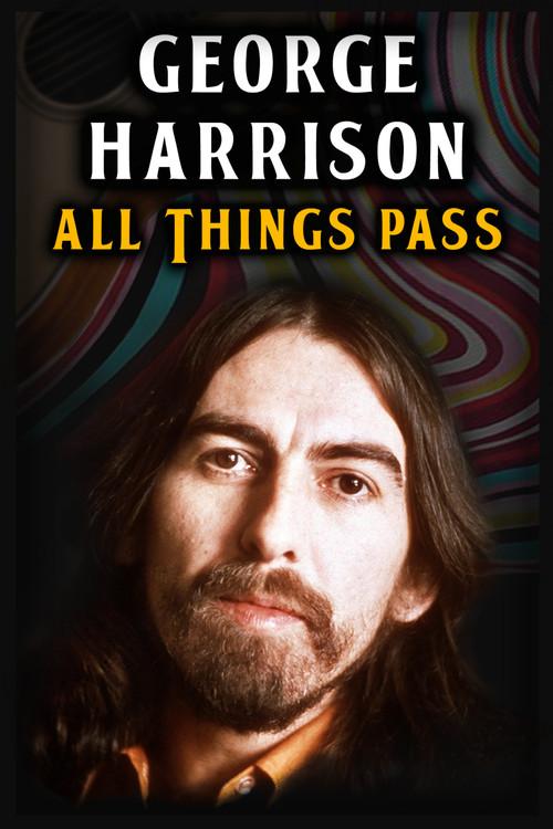 George Harrison - All Things Pass 2018 official movie poster