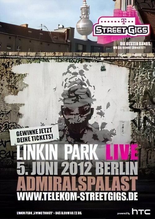 Linkin Park - Live at Telekom Street Gigs 2012 official movie poster