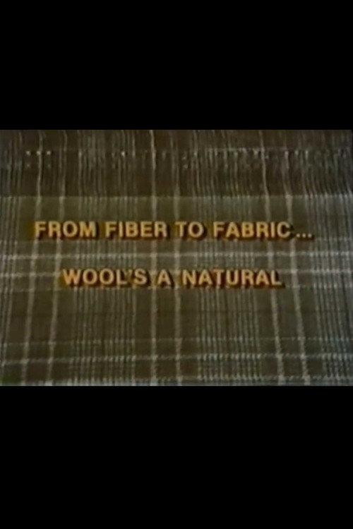 From Fiber to Fabric: Wool's a Natural 1977 official movie poster