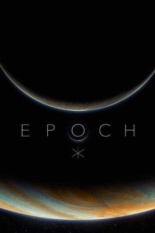 Epoch 2017 official movie poster