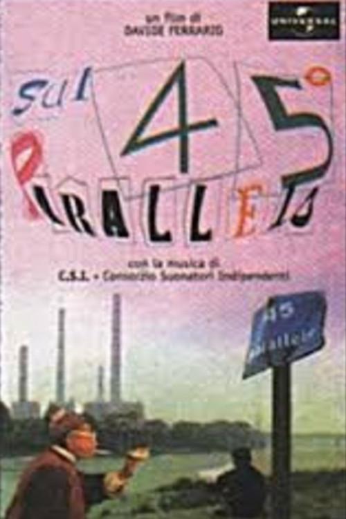 Sul 45° parallelo 1997 official movie poster