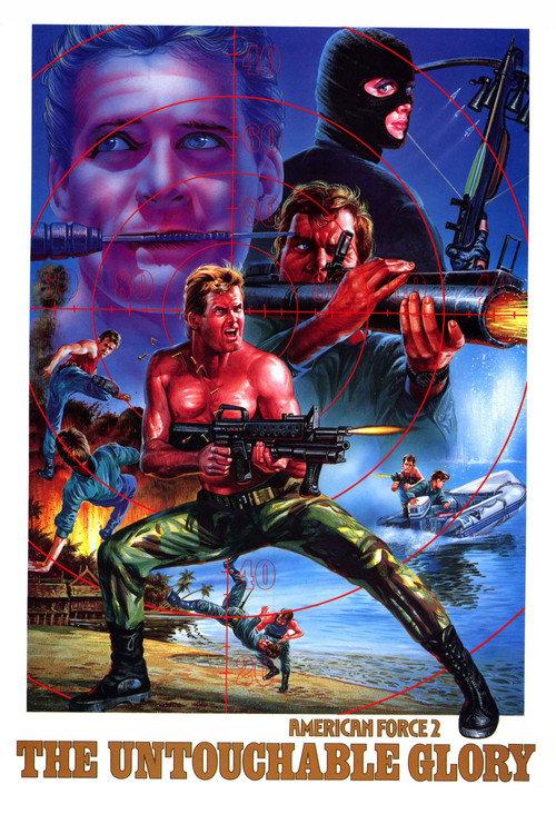 American Force 2: The Untouchable Glory 1988 official movie poster