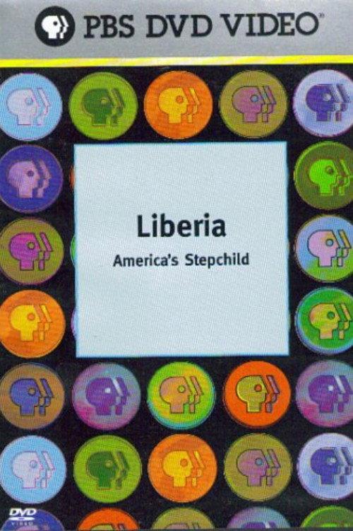Liberia: America's Stepchild 2002 official movie poster