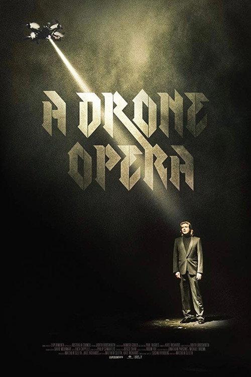 A Drone Opera 2019 official movie poster