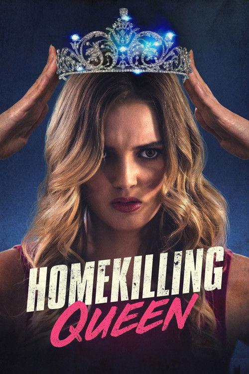 Homekilling Queen 2019 official movie poster