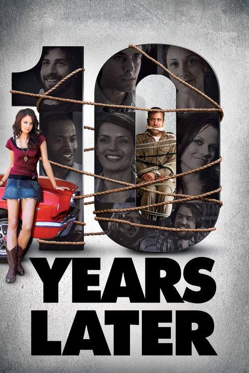 10 Years Later 2010 official movie poster