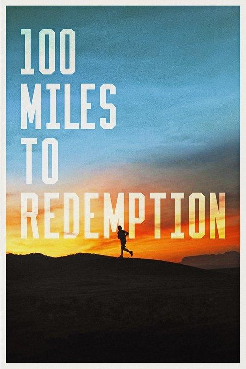100 Miles to Redemption 2022 official movie poster