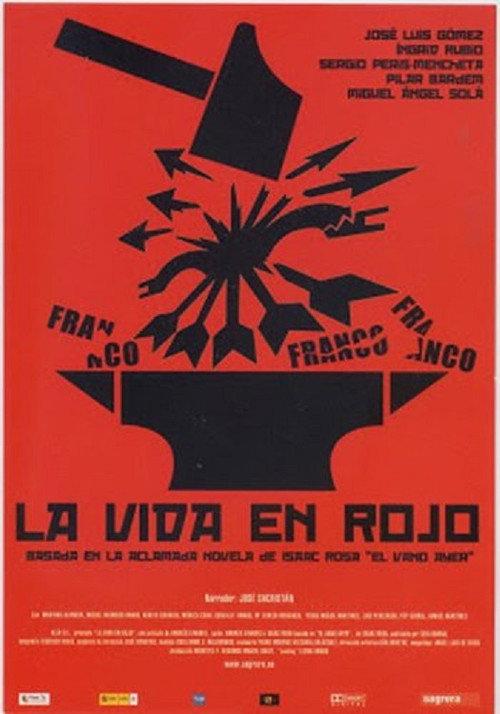 La vida en rojo 2008 official movie poster