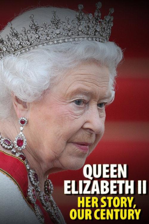 Queen Elizabeth II: Her Story, Our Century 2026 official movie poster