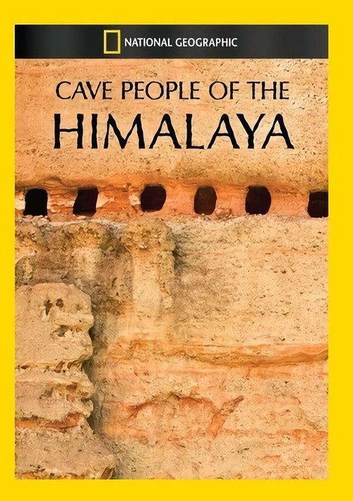 Cave People of the Himalaya 2012 official movie poster