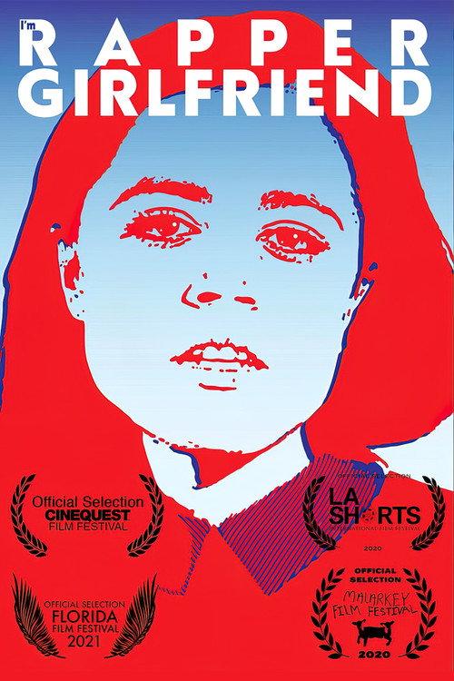 I'm Rapper Girlfriend  official movie poster
