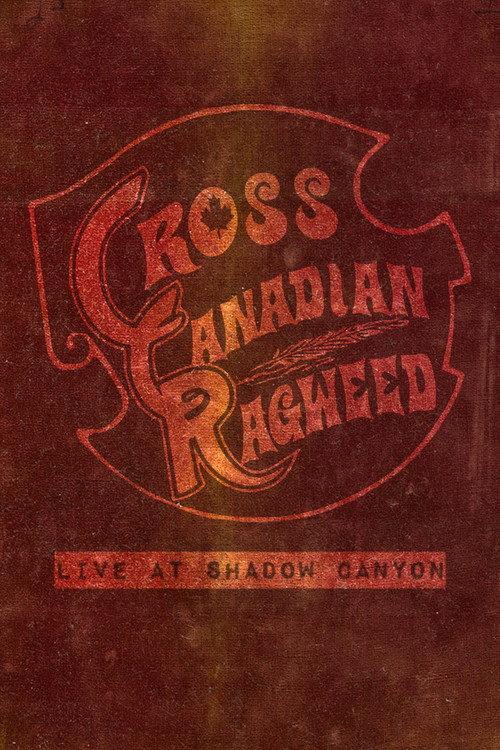Cross Canadian Ragweed: Live at Shadow Canyon  official movie poster