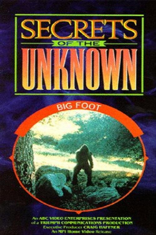 Secrets of the Unknown: Big Foot 1987 official movie poster