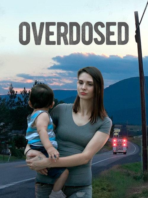 Overdosed 2021 official movie poster