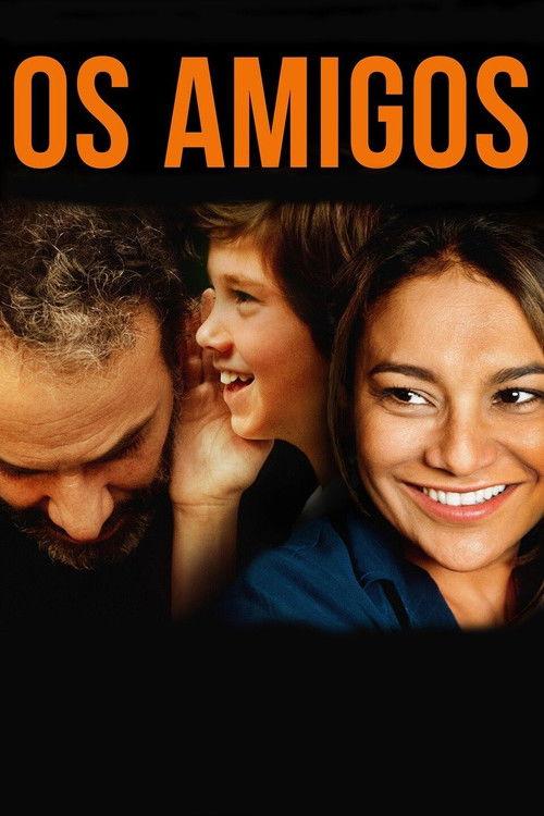 Os Amigos 2013 official movie poster