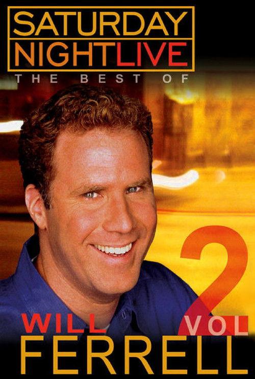 Saturday Night Live: The Best of Will Ferrell - Volume 2 2004 official movie poster