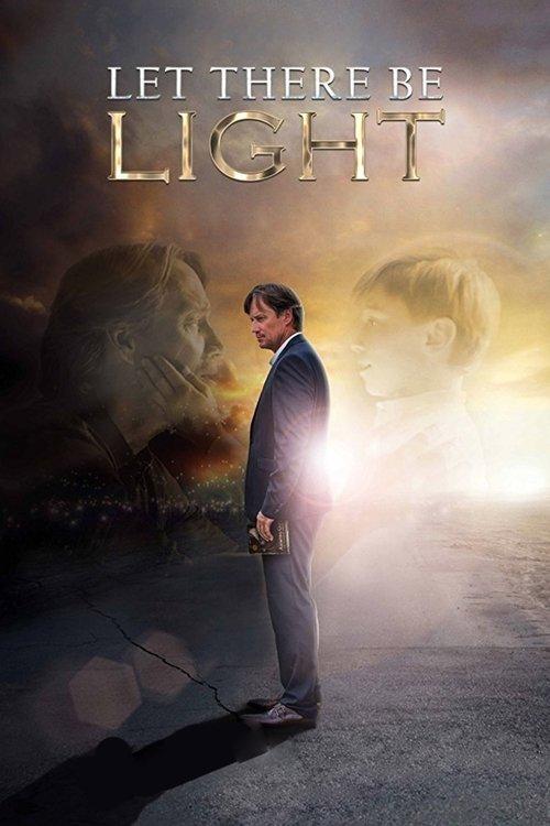 Let There Be Light 2017 official movie poster