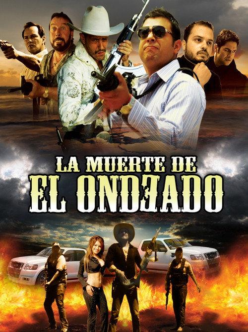 La muerte del Ondeado 2013 official movie poster