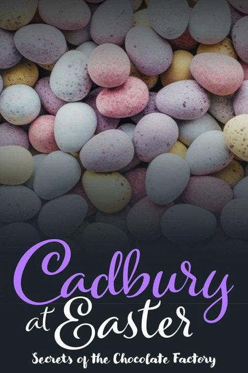 Cadbury at Easter: Secrets of the Chocolate Factory 2024 official movie poster