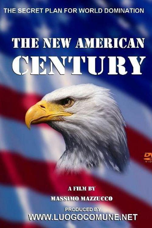 The New American Century 2008 official movie poster