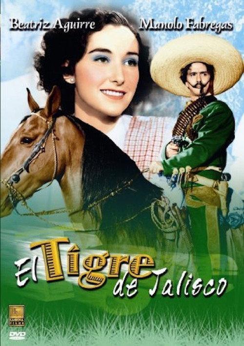 El tigre de Jalisco 1947 official movie poster