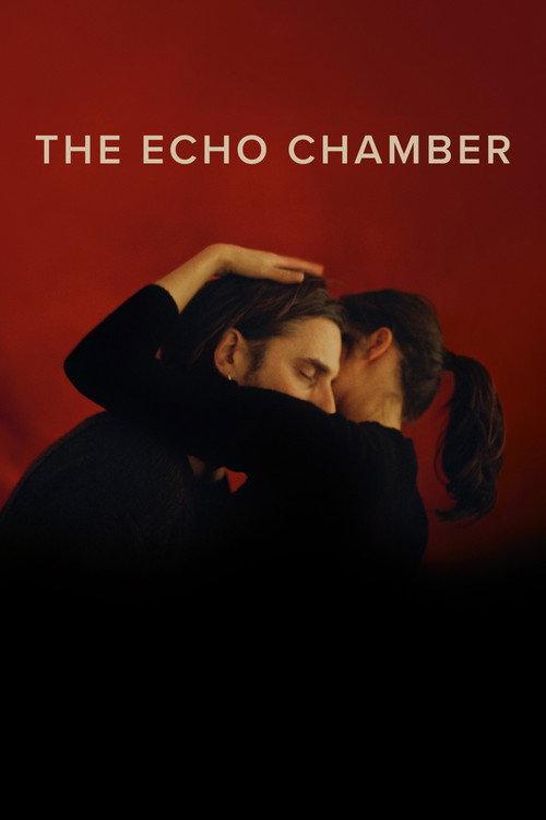The Echo Chamber 2026 official movie poster