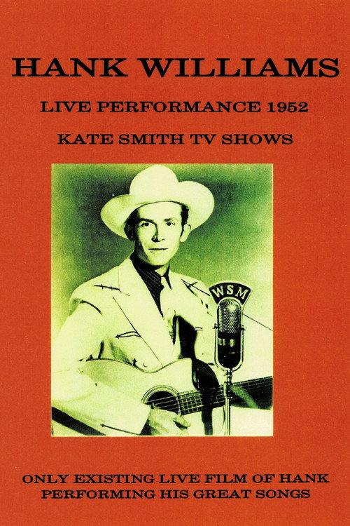 Hank Williams: Kate Smith TV Shows 1952 official movie poster