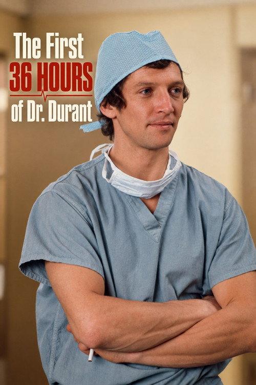 The First 36 Hours of Dr. Durant 1975 official movie poster