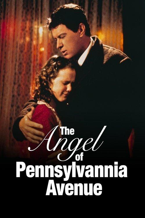 The Angel of Pennsylvania Avenue 1996 official movie poster