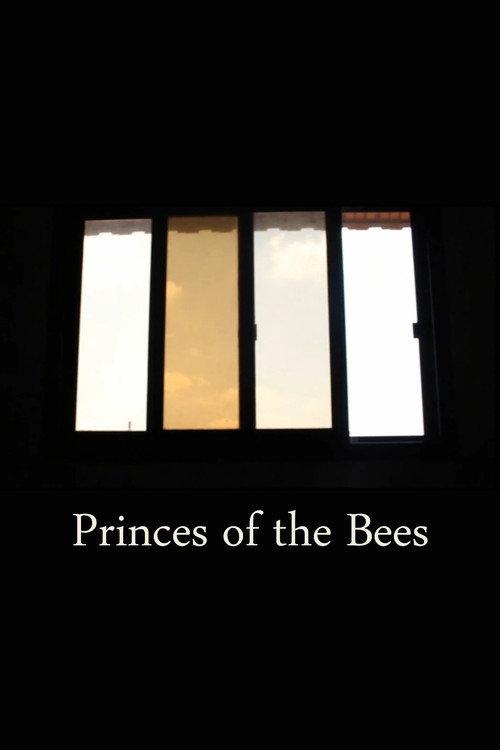 Princes of the Bees official movie poster