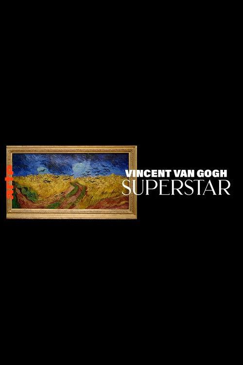 Vincent van Gogh Superstar 2019 official movie poster