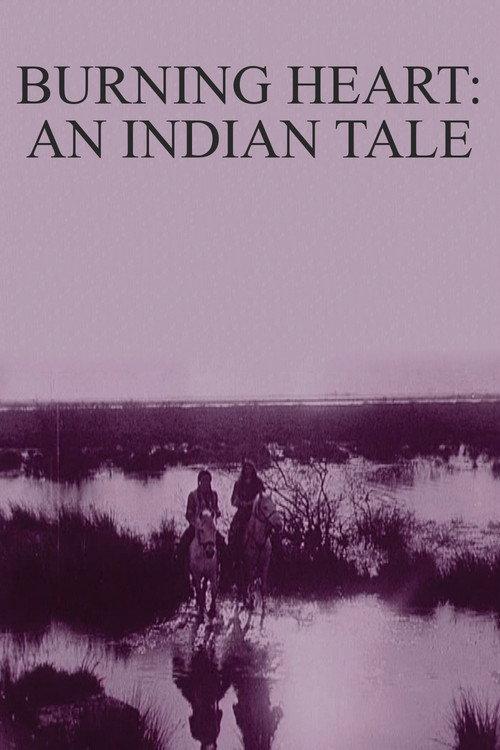 Burning Heart: An Indian Tale 1912 official movie poster